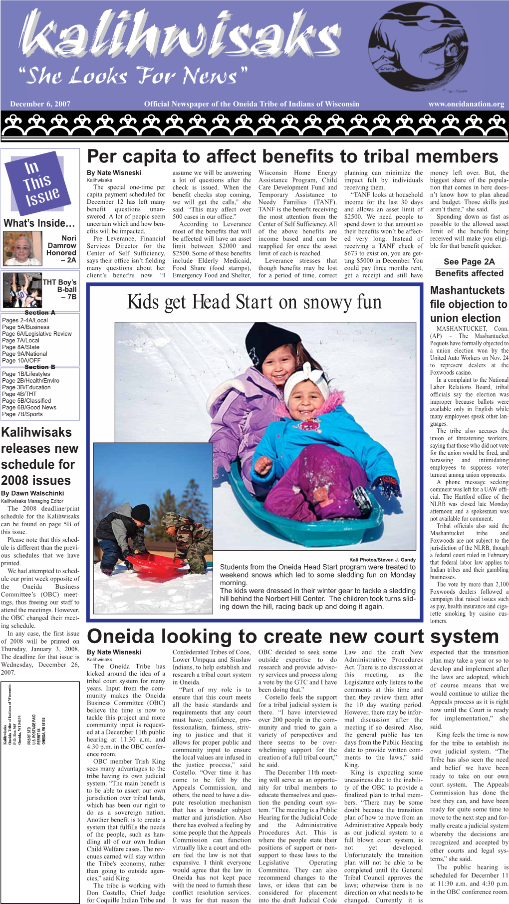 December 6, 2007 Official Newspaper of the Oneida Tribe of Indians of Wisconsin