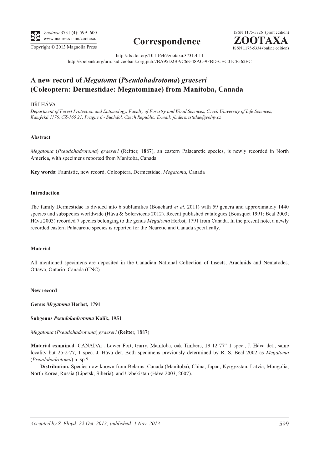 A New Record of Megatoma (Pseudohadrotoma) Graeseri (Coleoptera: Dermestidae: Megatominae) from Manitoba, Canada