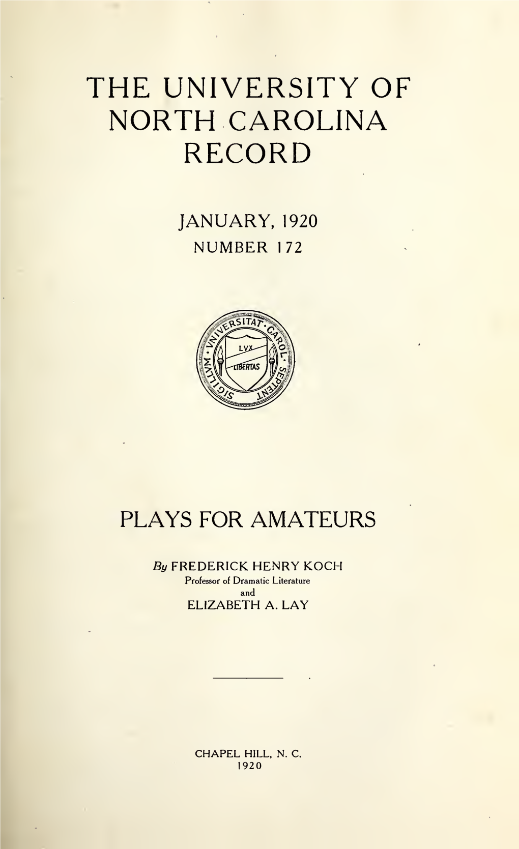 The University of North Carolina Record. Plays for Amateurs. [1920]