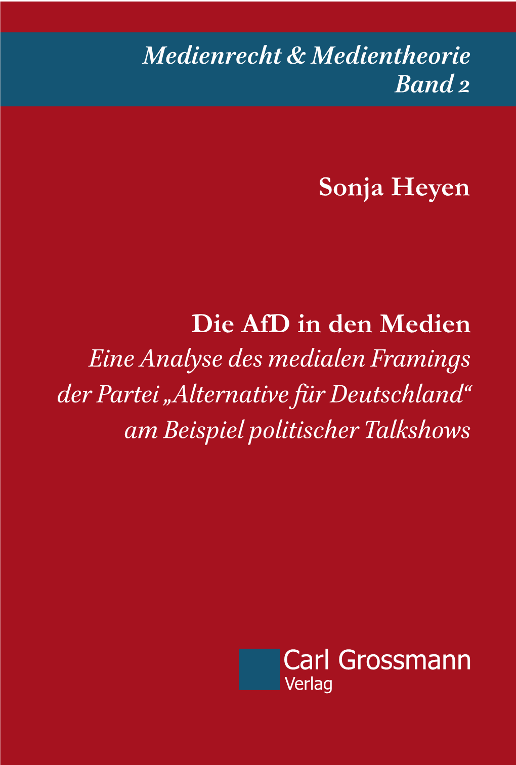 Sonja Heyen Die Afd in Den Medien Eine Analyse Des