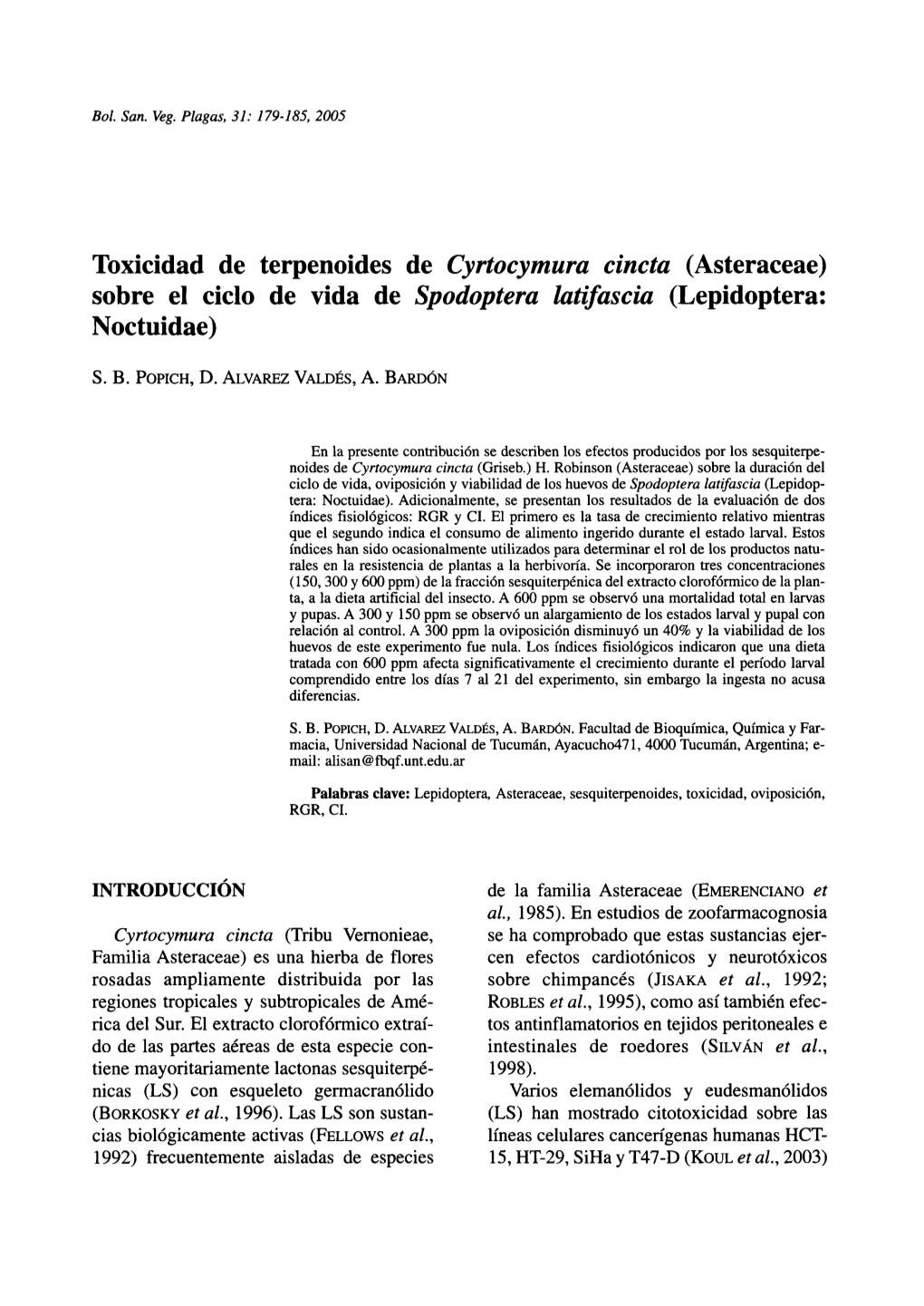 Toxicidad De Terpenoides De Cyrtocymura Cincta (Asteraceae) Sobre El Ciclo De Vida De Spodoptera Latifascia (Lepidoptera: Noctuidae)