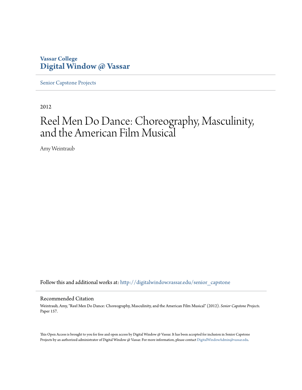 Reel Men Do Dance: Choreography, Masculinity, and the American Film Musical Amy Weintraub