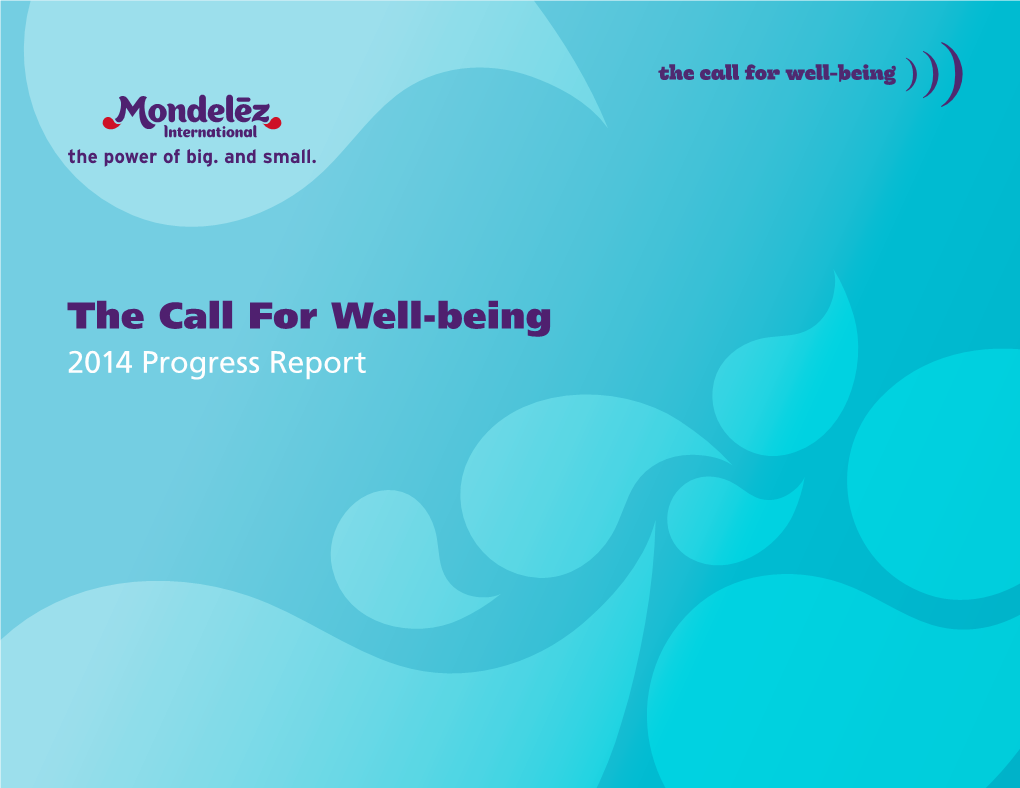 Progress Report MONDELĒZ INTERNATIONAL PROGRESS REPORT | 2014 2
