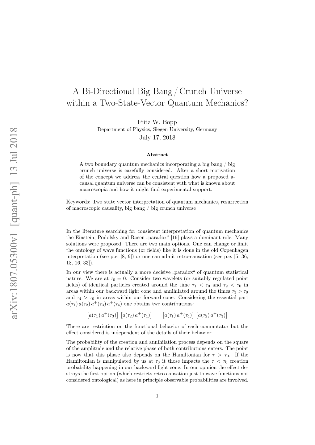 A Bi-Directional Big Bang / Crunch Universe Within a Two-State