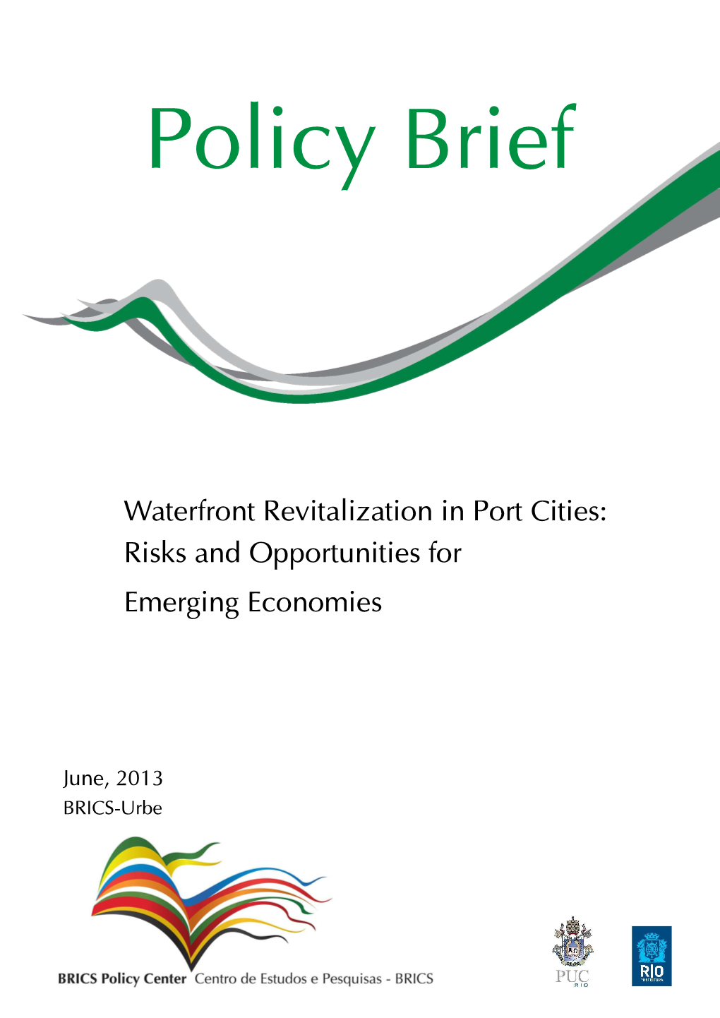 Waterfront Revitalization in Port Cities: Risks and Opportunities for Emerging Economies