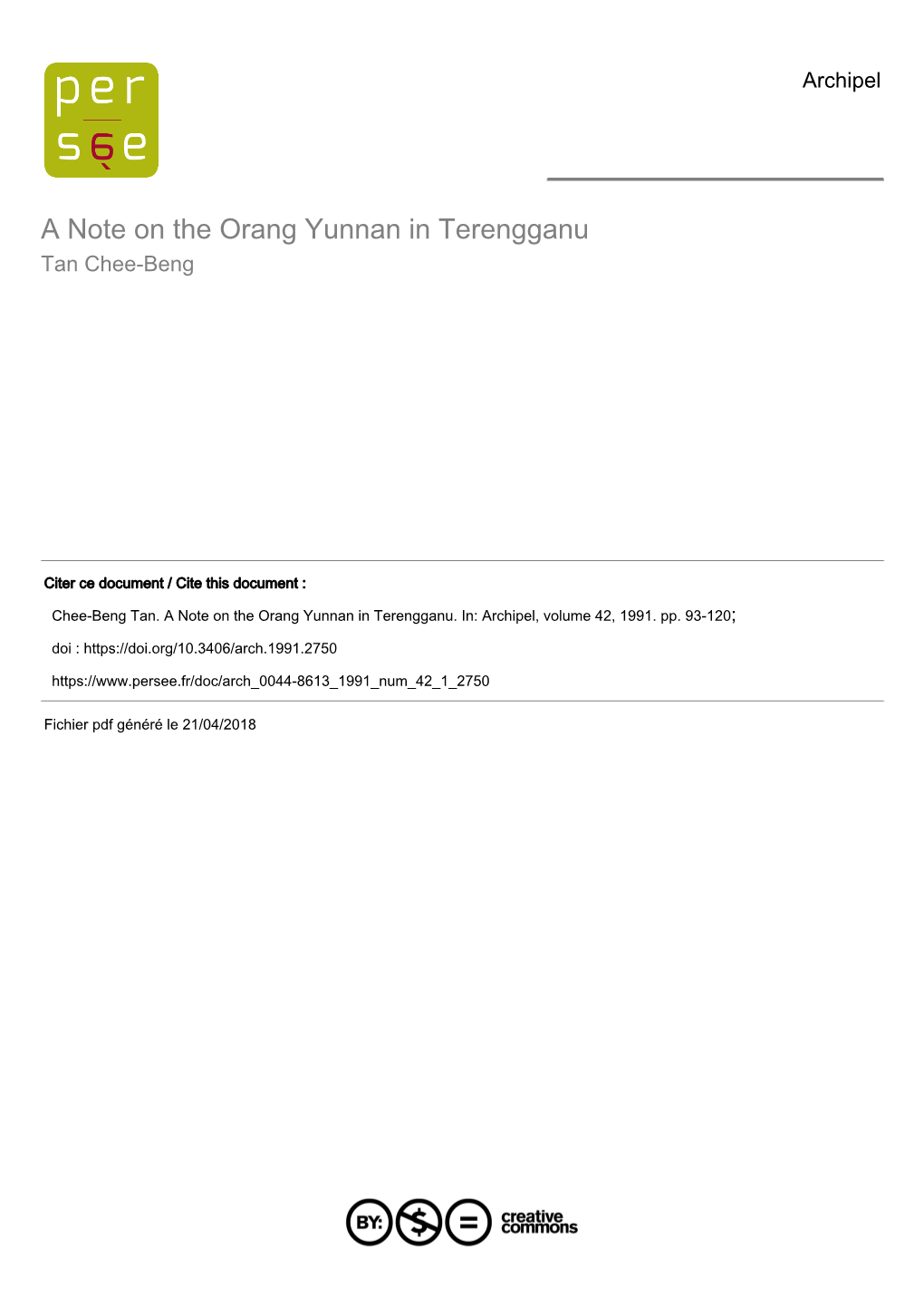 A Note on the Orang Yunnan in Terengganu Tan Chee-Beng