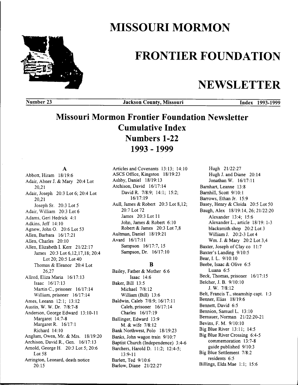 Missouri Mormon Frontier Foundation Newsletter Cumulative Index Numbers 1-22 1993 -1999