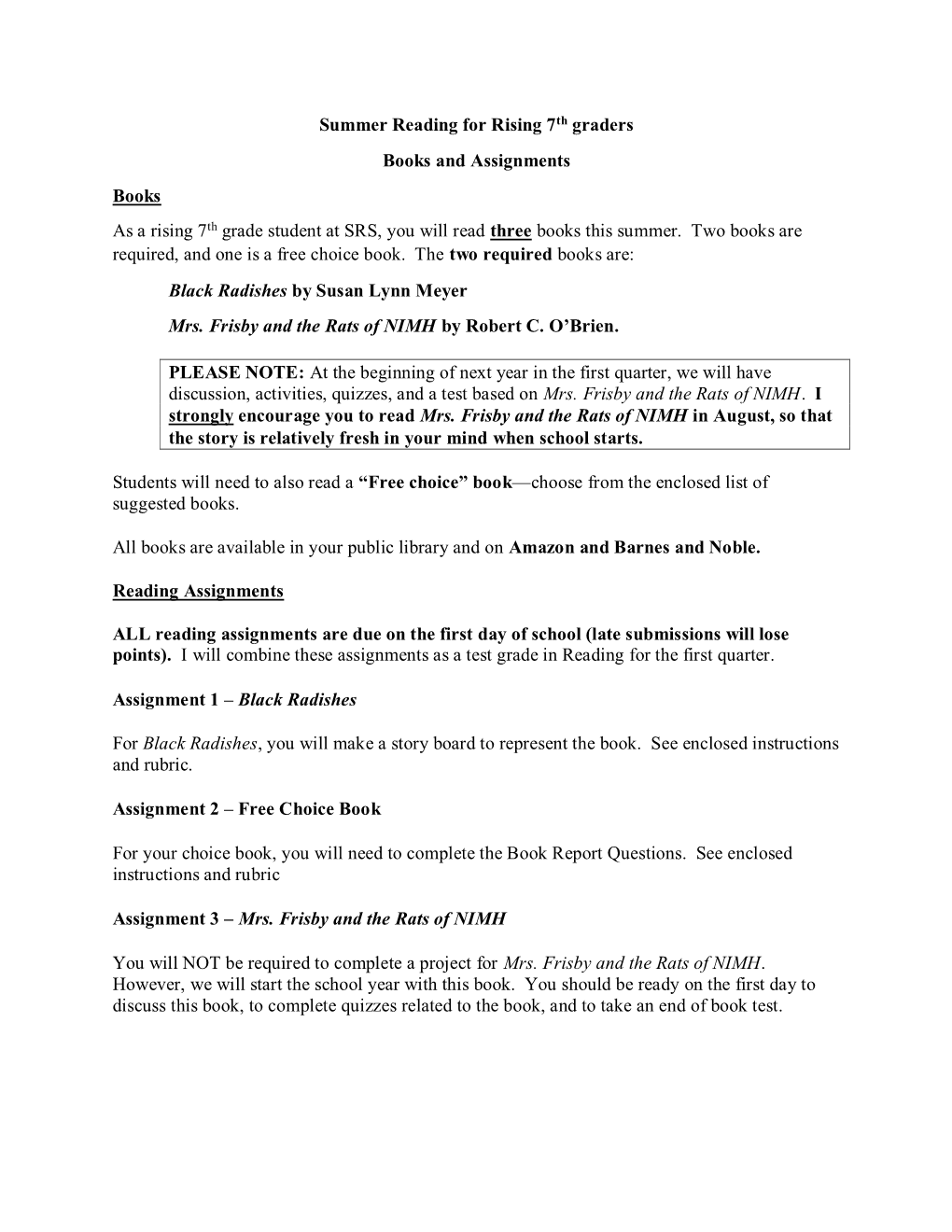 Summer Reading for Rising 7Th Graders Books and Assignments Books As a Rising 7Th Grade Student at SRS, You Will Read Three Books This Summer