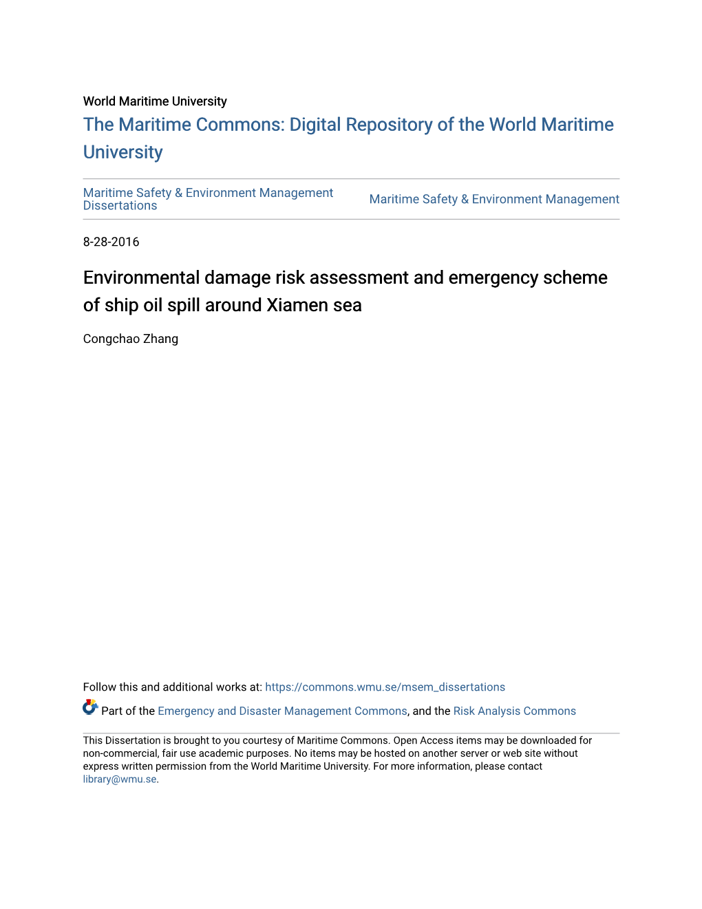 Environmental Damage Risk Assessment and Emergency Scheme of Ship Oil Spill Around Xiamen Sea