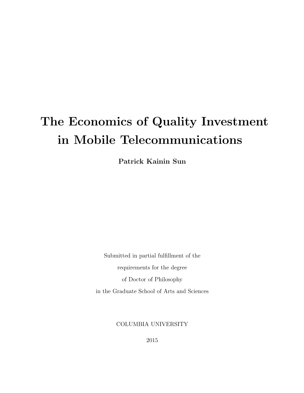 The Economics of Quality Investment in Mobile Telecommunications