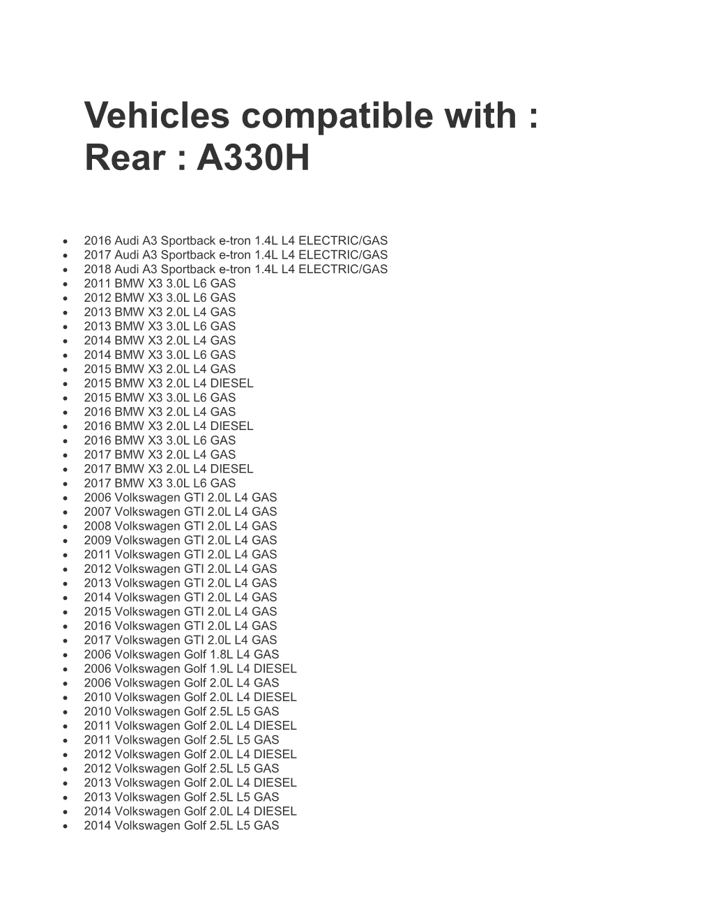 Vehicles Compatible with : Rear : A330H