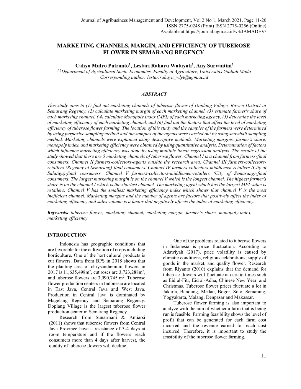 Marketing Channels, Margin, and Efficiency of Tuberose Flower in Semarang Regency