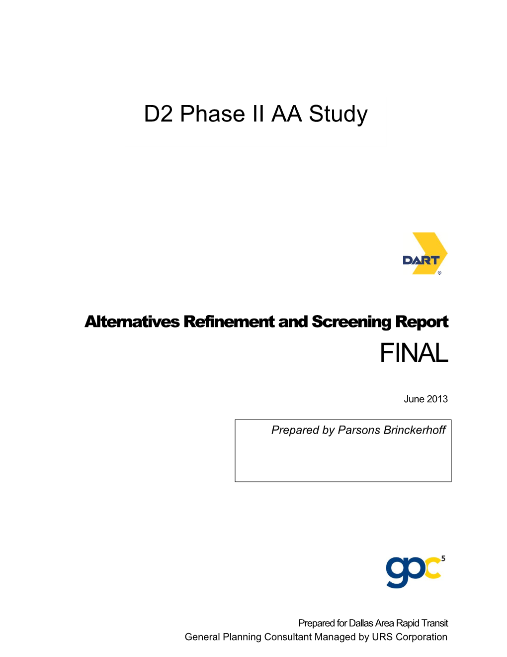 D2 Phase II AA Study