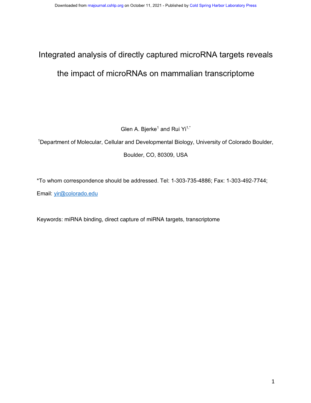 Integrated Analysis of Directly Captured Microrna Targets Reveals the Impact of Micrornas on Mammalian Transcriptome