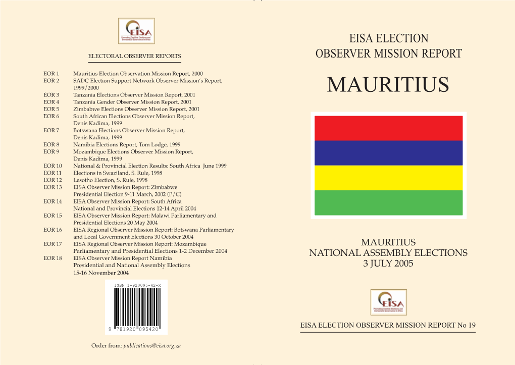 MAURITIUS NATIONAL ASSEMBLY ELECTIONS 3 JULY 2005 EISA OBSERVER MISSION REPORT Iii