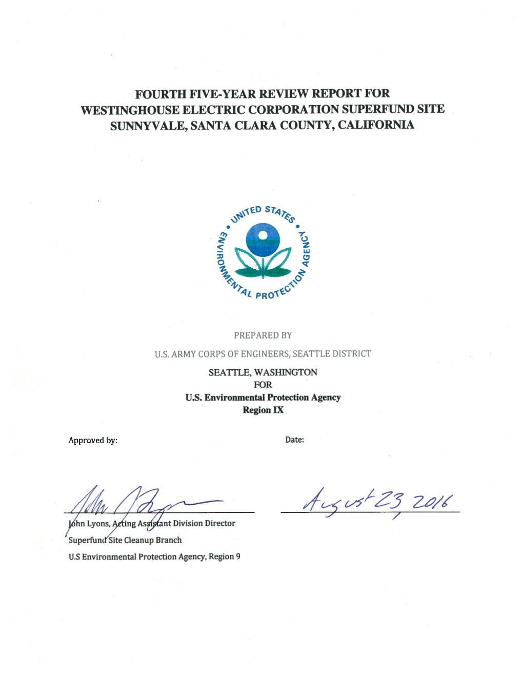 Fourth Five-Year Review Report for Westinghouse Electric Corporation Superfuni) Site Sunnyvale, Santa Clara County, California