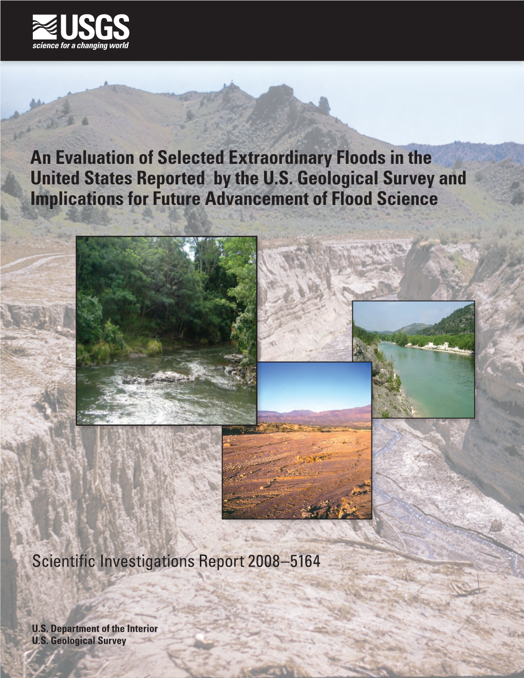 An Evaluation of Selected Extraordinary Floods in the United States Reported by the U.S