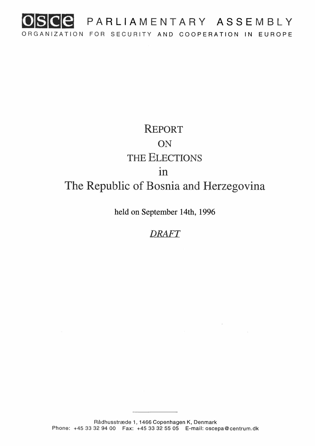 The Republic of Bosnia and Herzegovina