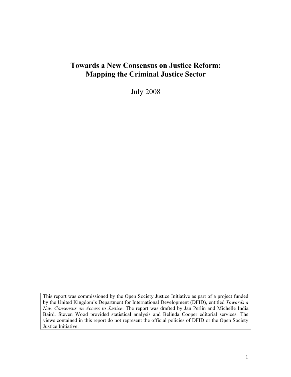 Towards a New Consensus on Justice Reform: Mapping the Criminal Justice Sector