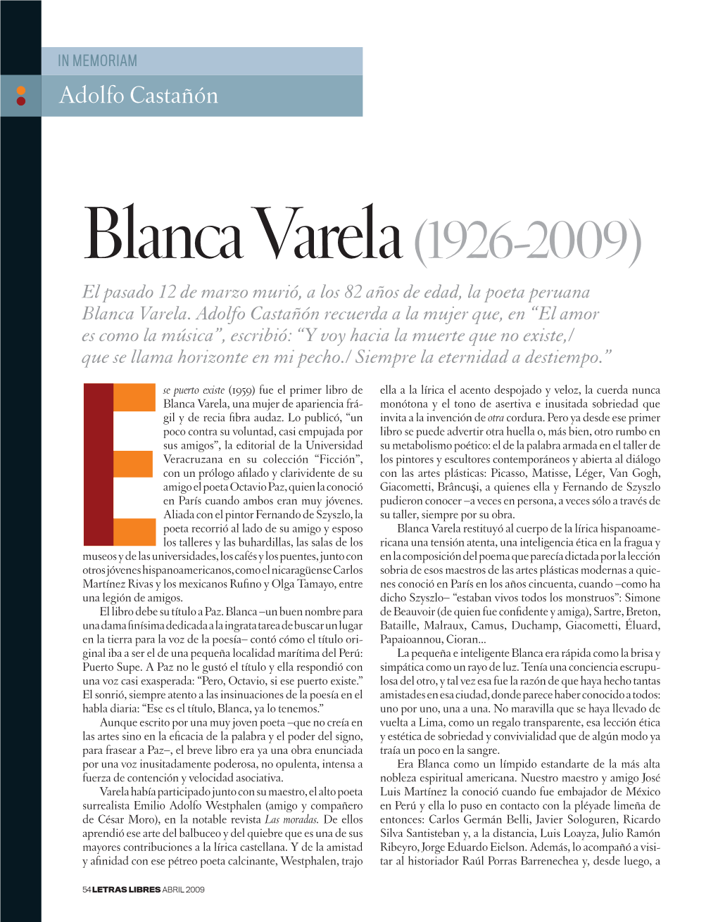 Blanca Varela (1926-2009) El Pasado 12 De Marzo Murió, a Los 82 Años De Edad, La Poeta Peruana Blanca Varela