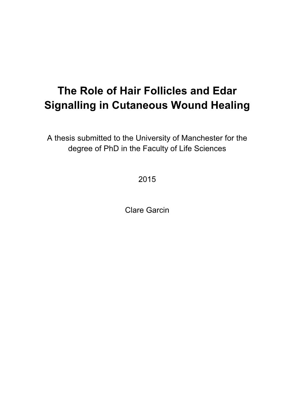 The Role of Hair Follicles and Edar Signalling in Cutaneous Wound Healing