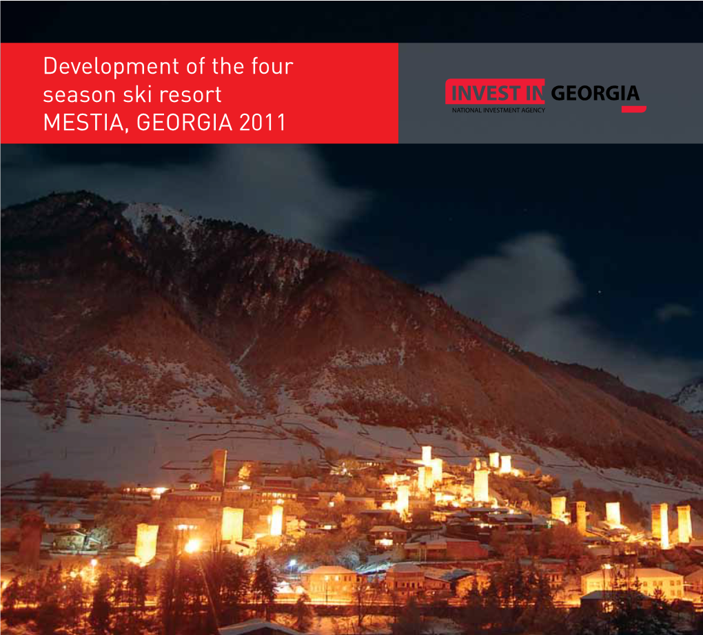 Development of the Four Season Ski Resort MESTIA, GEORGIA 2011