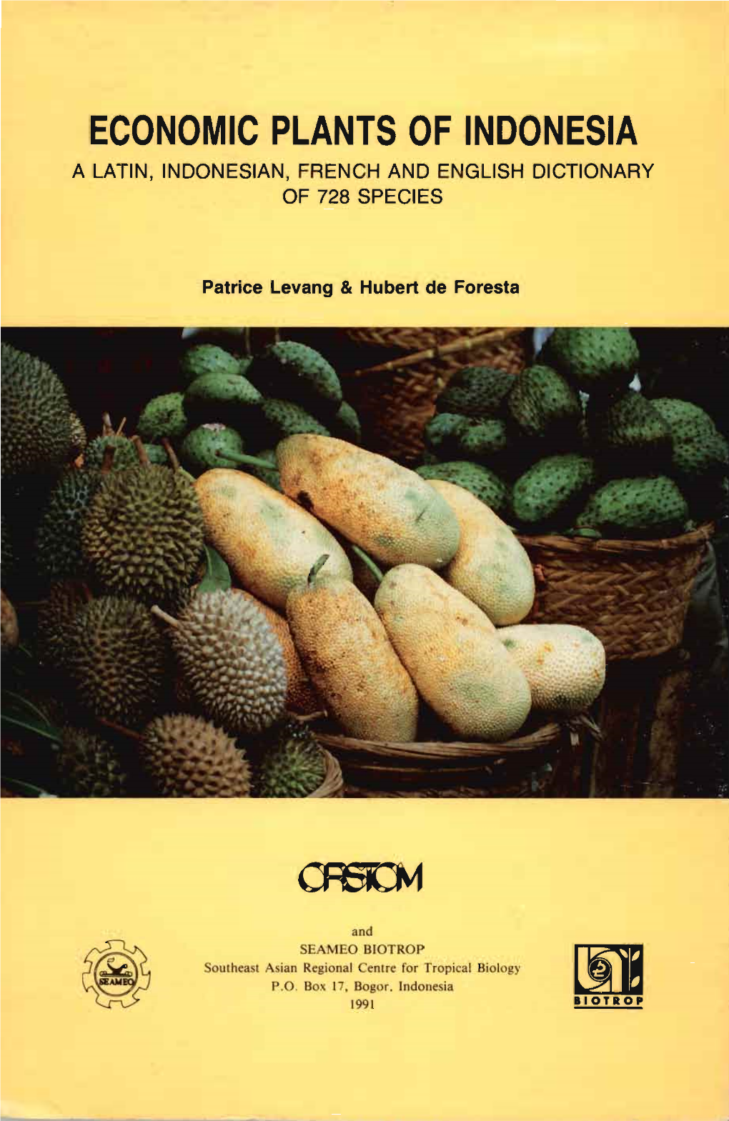 Economic Plants of Indonesia : a Latin, Indonesian, French And