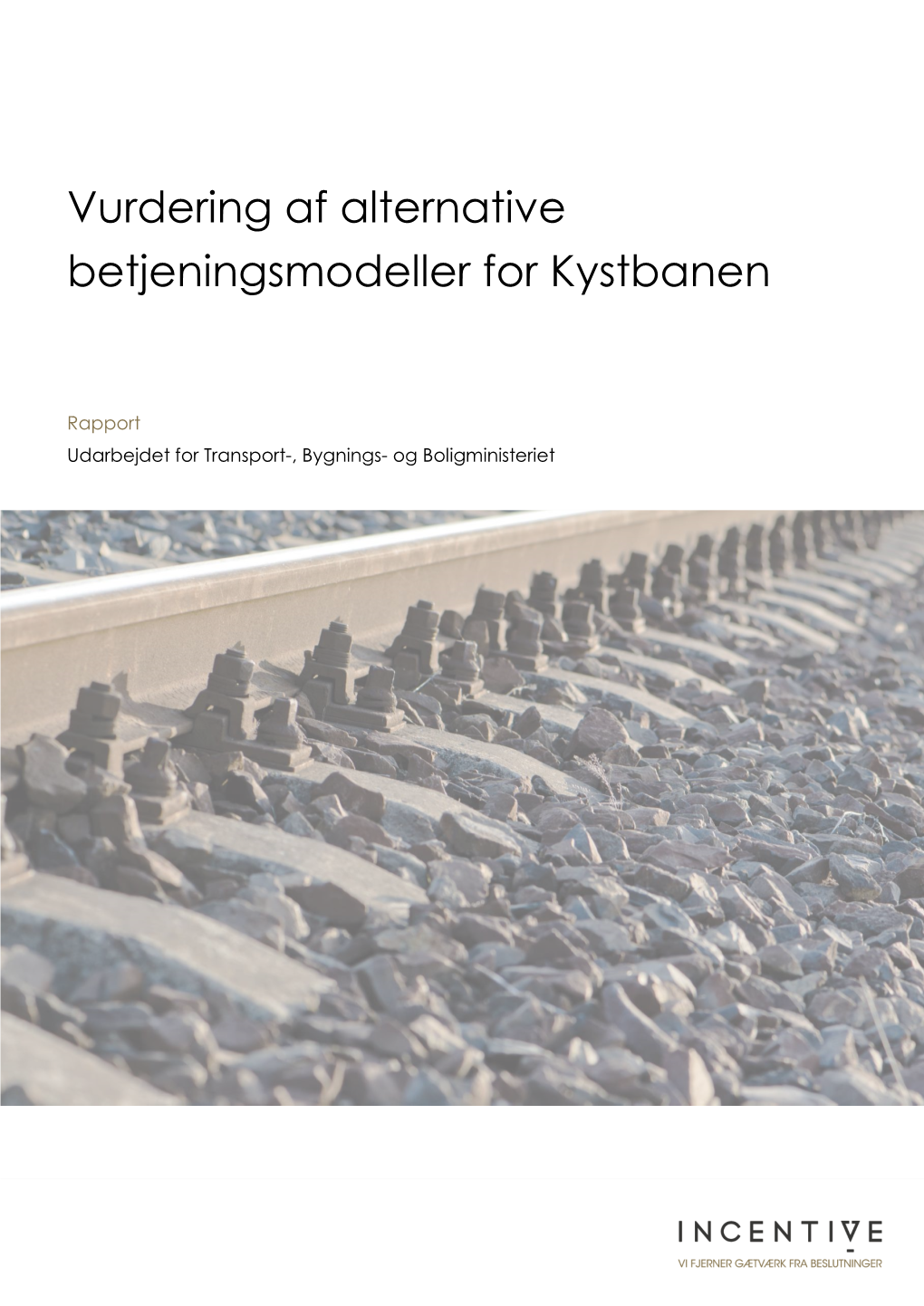 Vurdering Af Alternative Betjeningsmodeller for Kystbanen