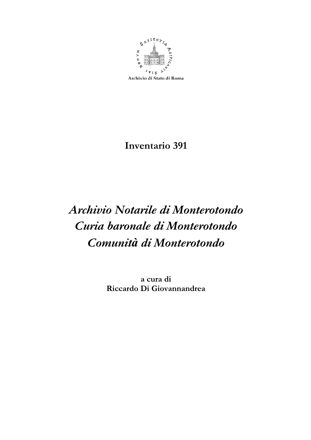 L'archivio Notarile Di Monterotondo in Sabina