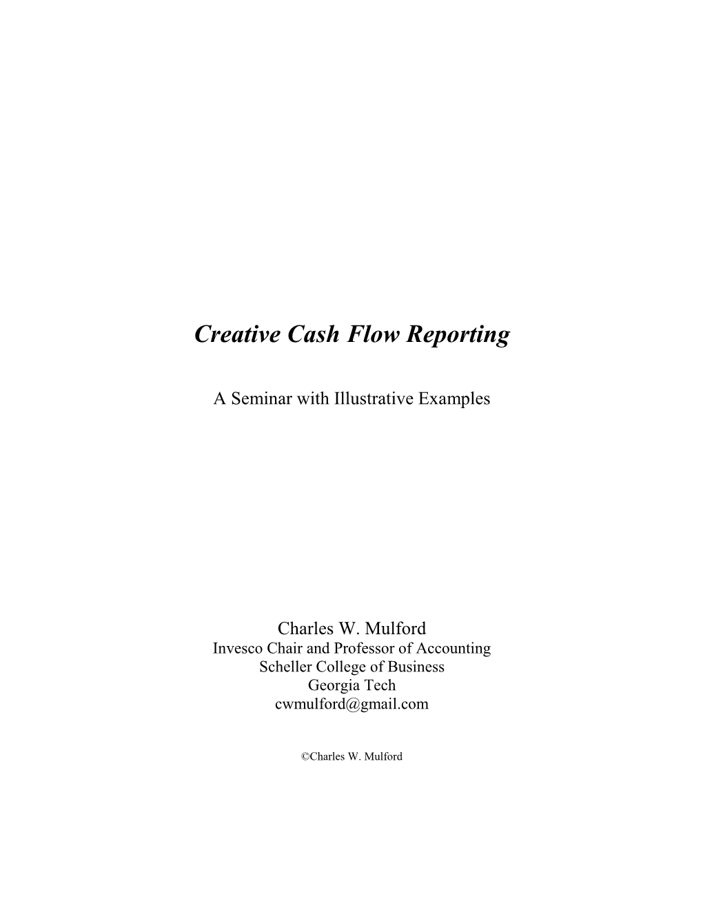 Creative and Misleading Cash Flow Reporting