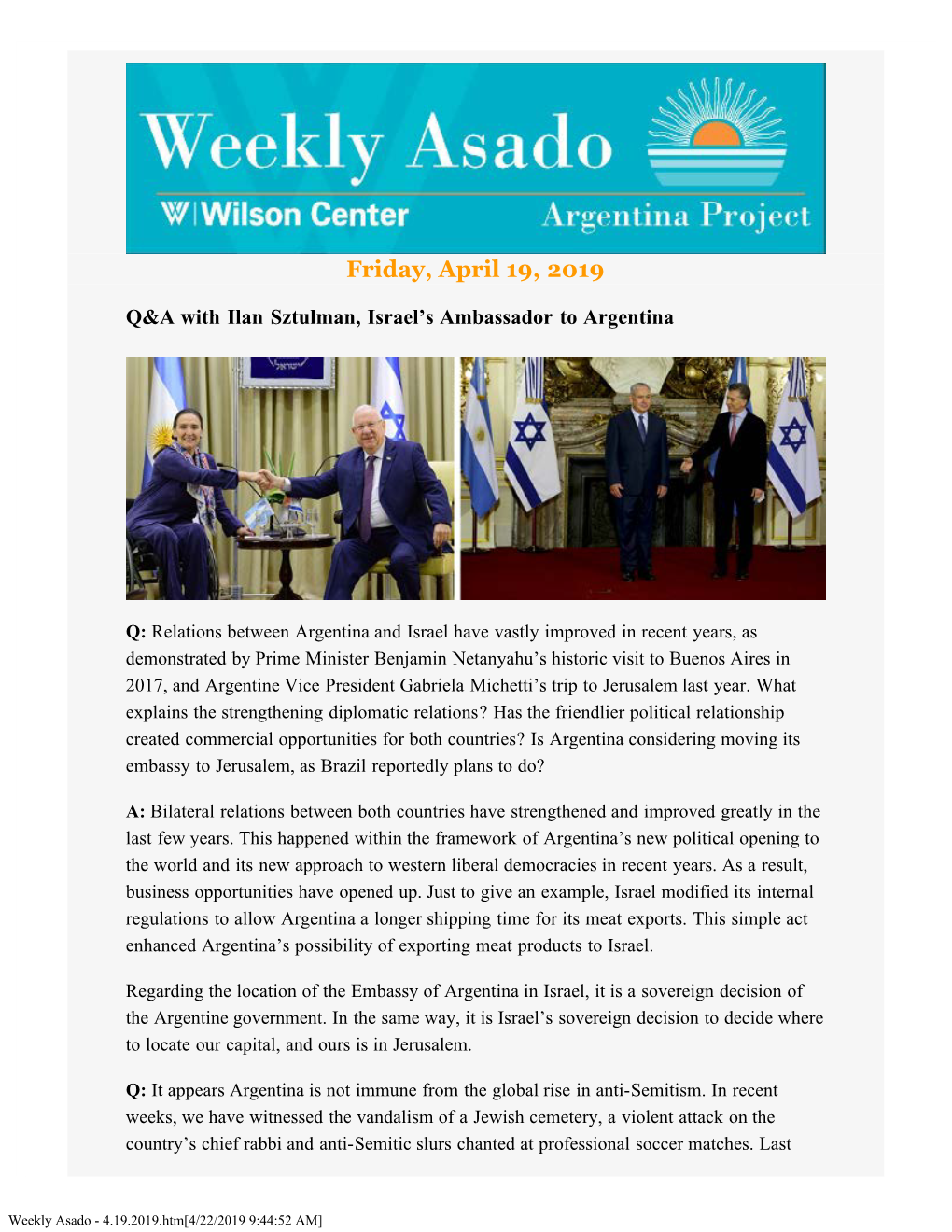 Weekly Asado - 4.19.2019.Htm[4/22/2019 9:44:52 AM] Year, Anti-Semitism Was the Most Commonly Cited Complaint to the Buenos Aires Prosecutor’S Office