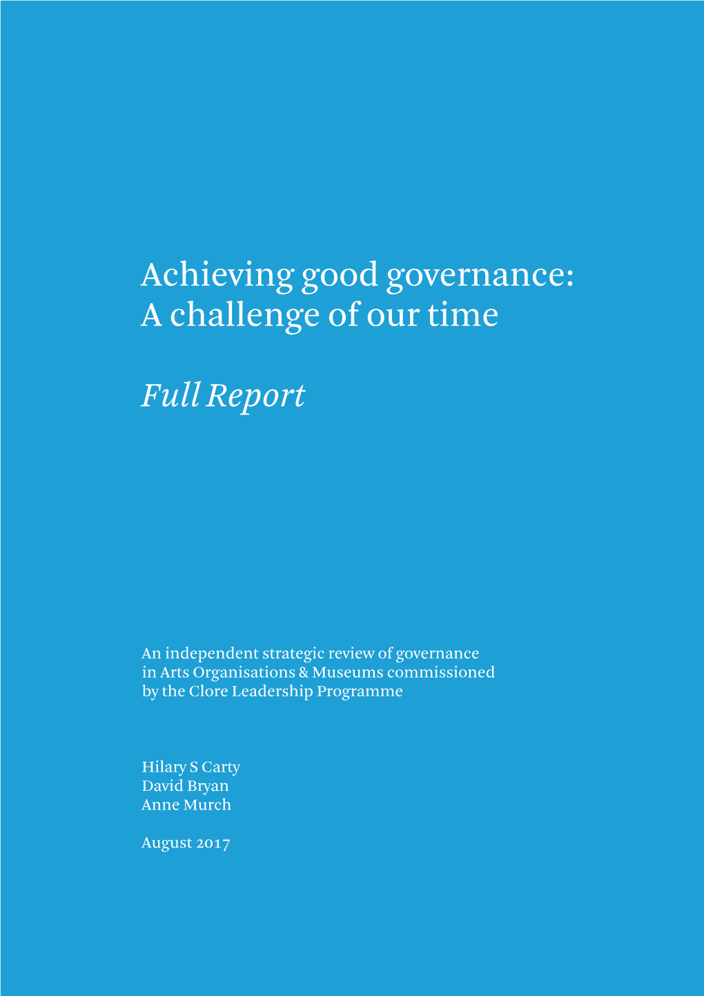 Achieving Good Governance: a Challenge of Our Time Full Report