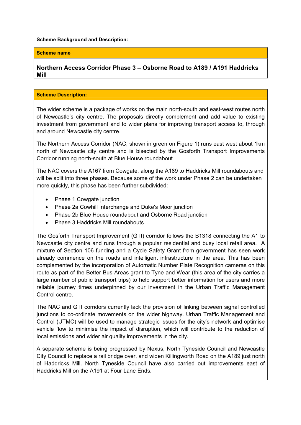 Northern Access Corridor Phase 3 – Osborne Road to A189 / A191 Haddricks Mill
