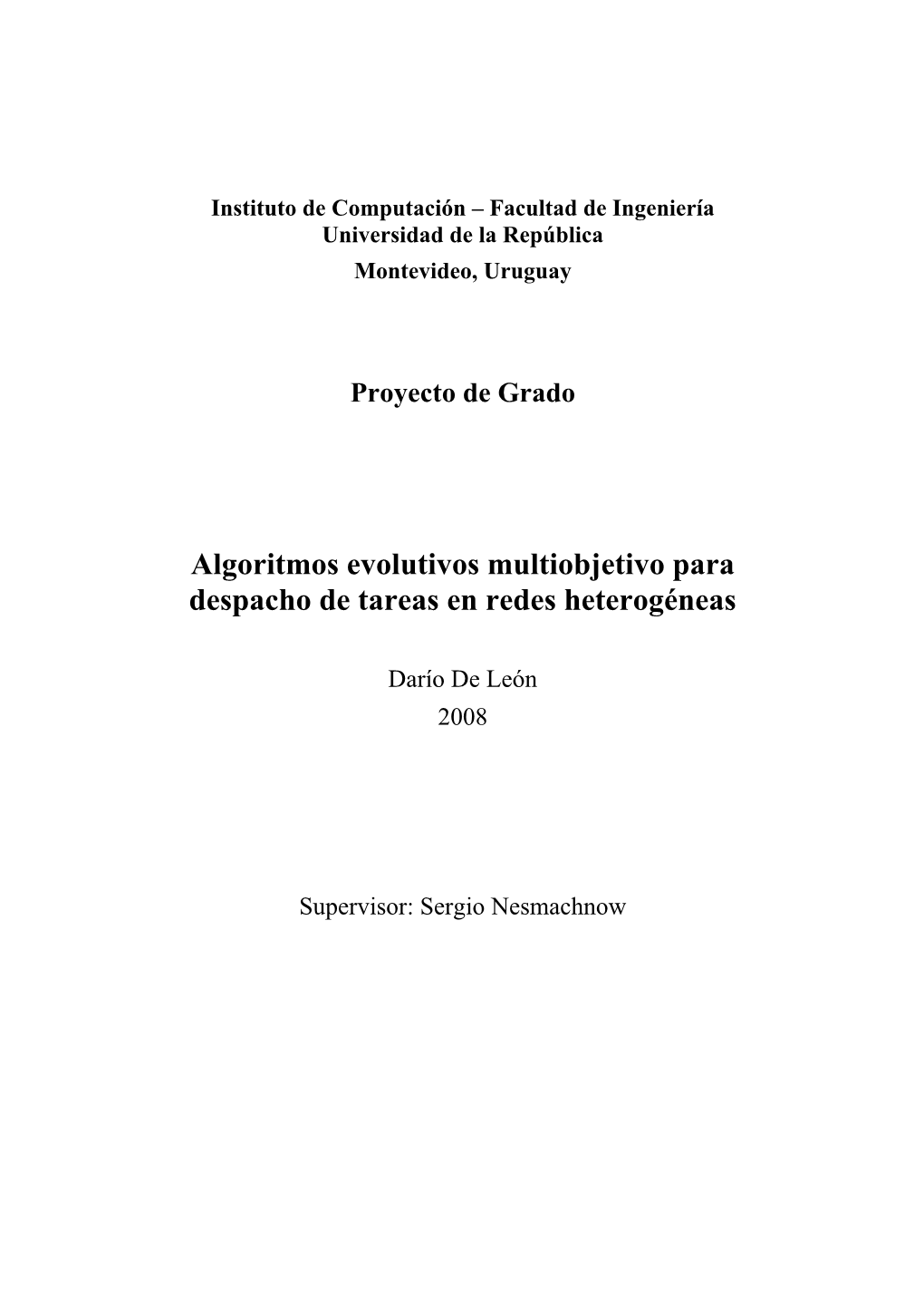 Algoritmos Evolutivos Multiobjetivo Para Despacho De Tareas En Redes Heterogéneas