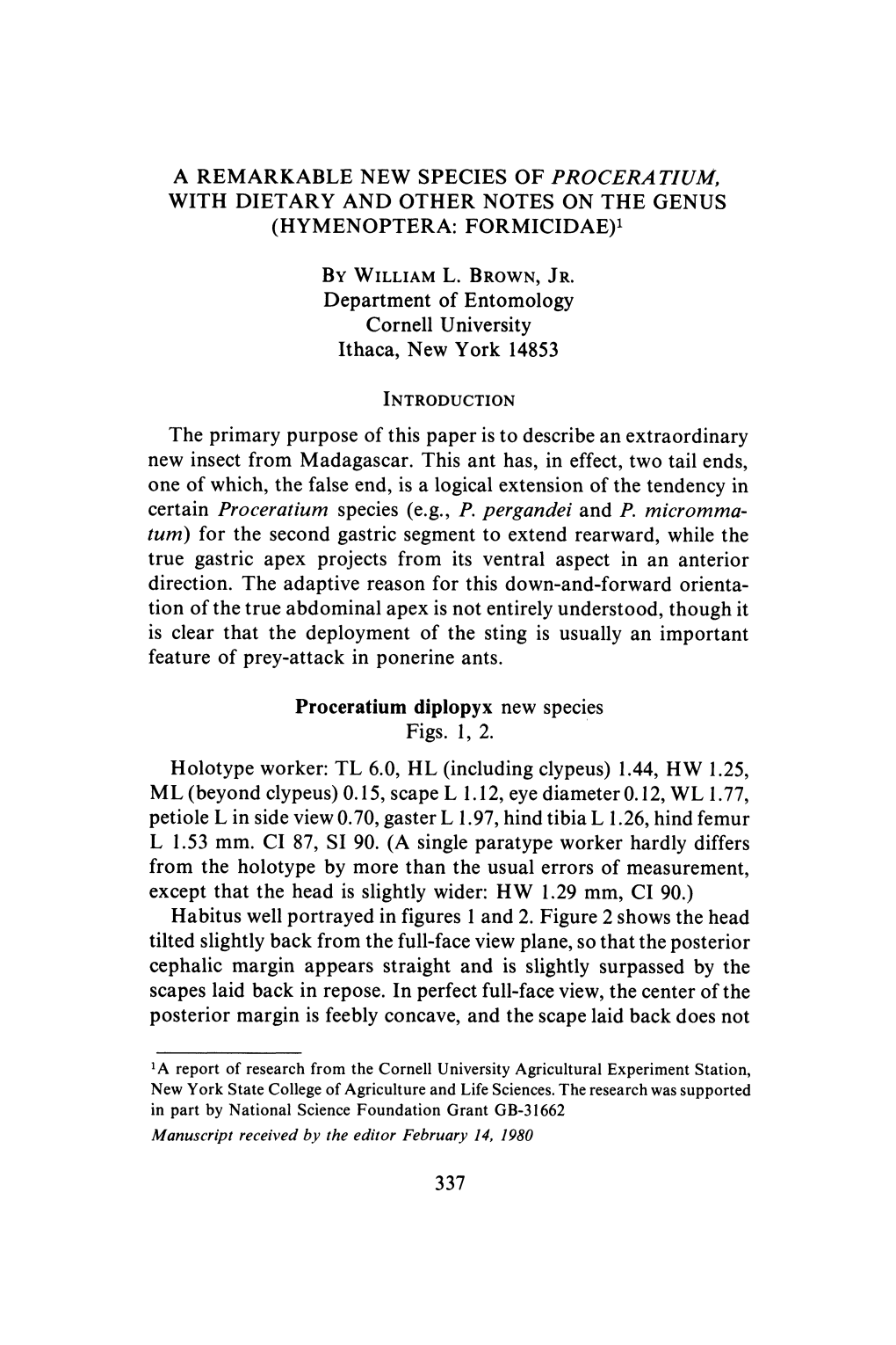 A Remarkable New Species of Proceratium, with Dietary and Other Notes on the Genus (Hymenoptera: Formicidae) by William L. Brown, Jr