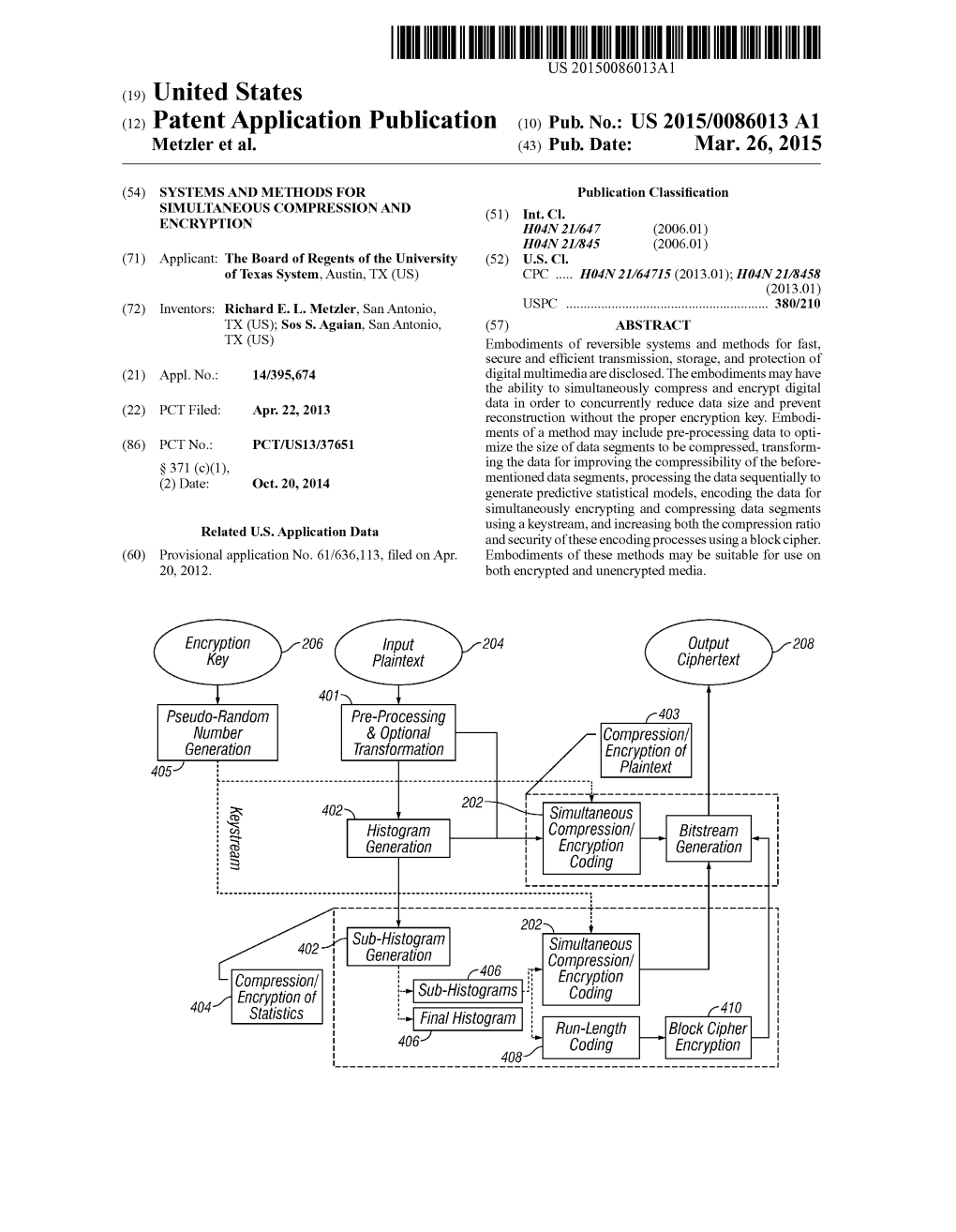 (12) Patent Application Publication (10) Pub. No.: US 2015/0086013 A1 Metzler Et Al