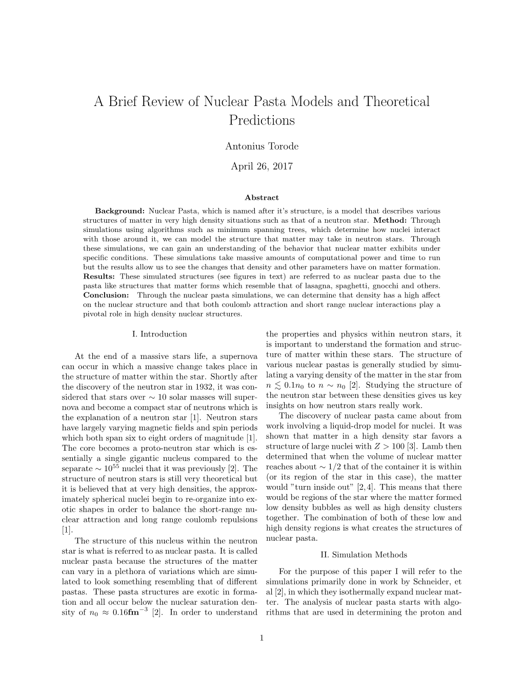A Brief Review of Nuclear Pasta Models and Theoretical Predictions