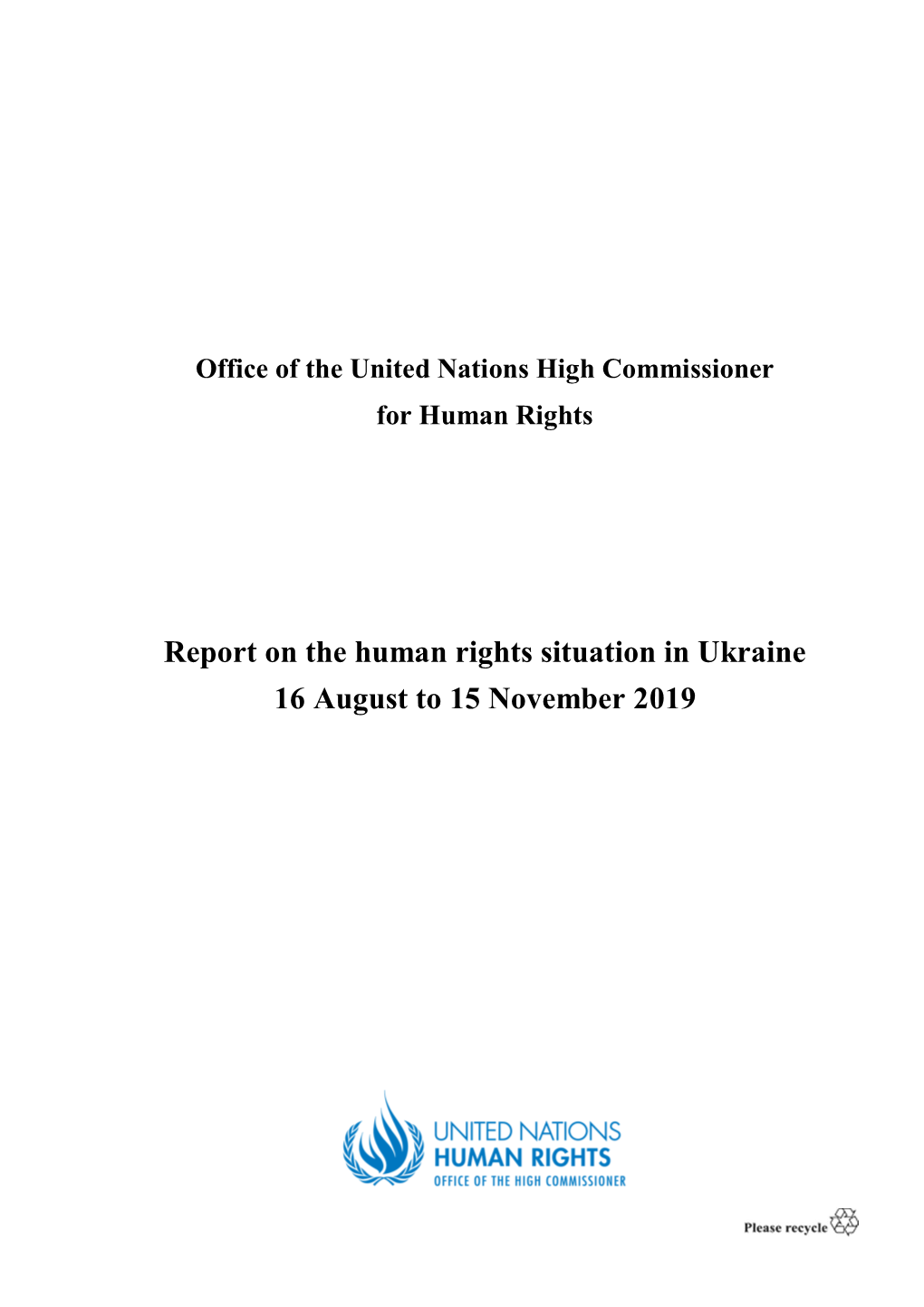 Report on the Human Rights Situation in Ukraine 16 August to 15 November 2019