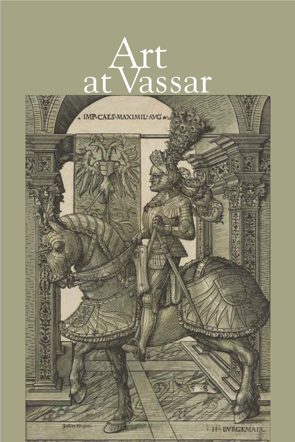 Fall/Winter 2014/15 Cutting-Edge Art in the Sixteenth Century on VIEW Imperial Augsburg: Renaissance Prints and Drawings, 1475–1540 September 19 – December 14, 2014