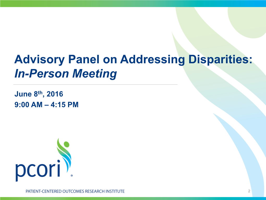 Advisory Panel on Addressing Disparities: In-Person Meeting