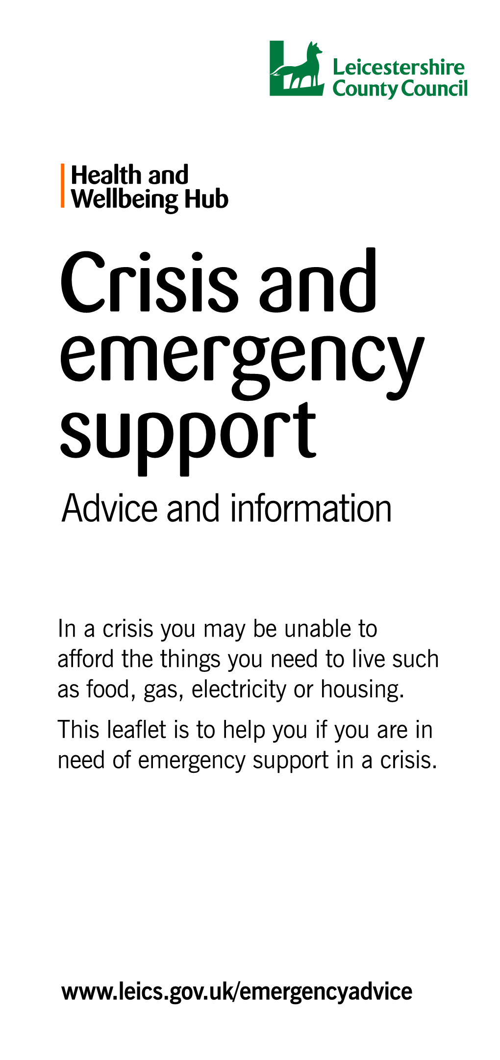 Crisis and Emergency Support Advice and Information