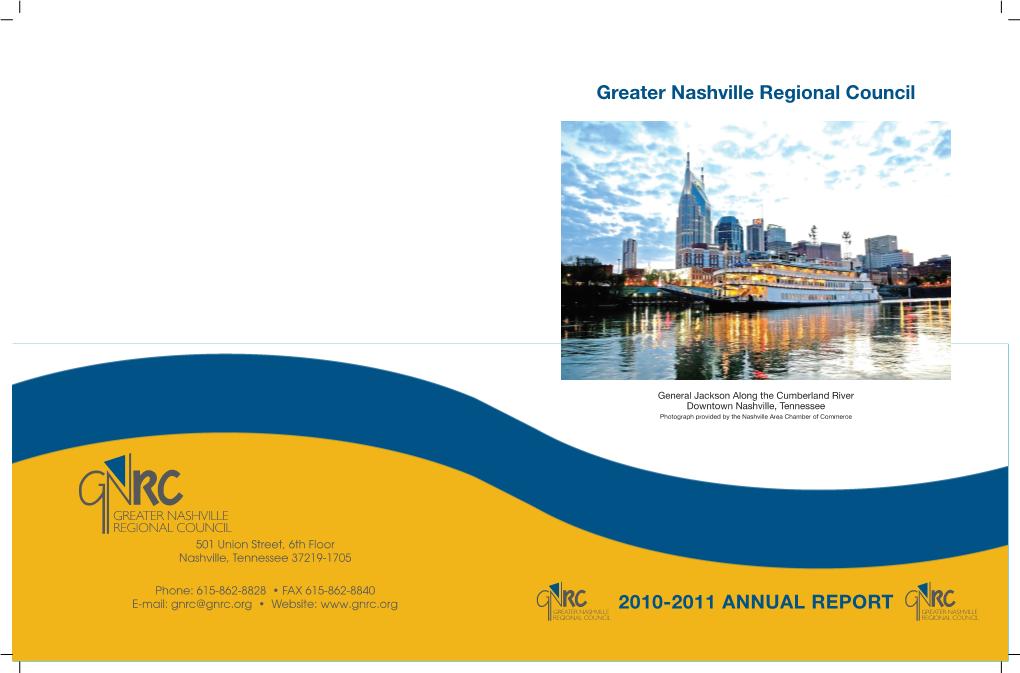 2011 Annual Report GREATER NASHVILLE REGIONAL COUNCIL REGIONAL COUNCIL
