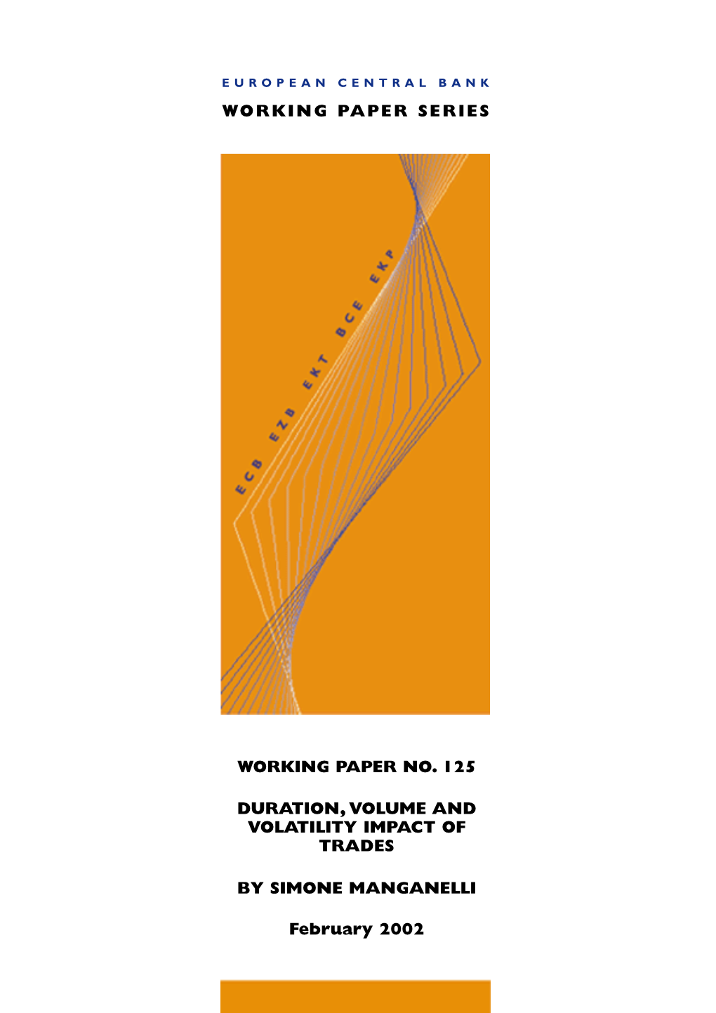 Duration, Volume and Volatility Impact of Trades