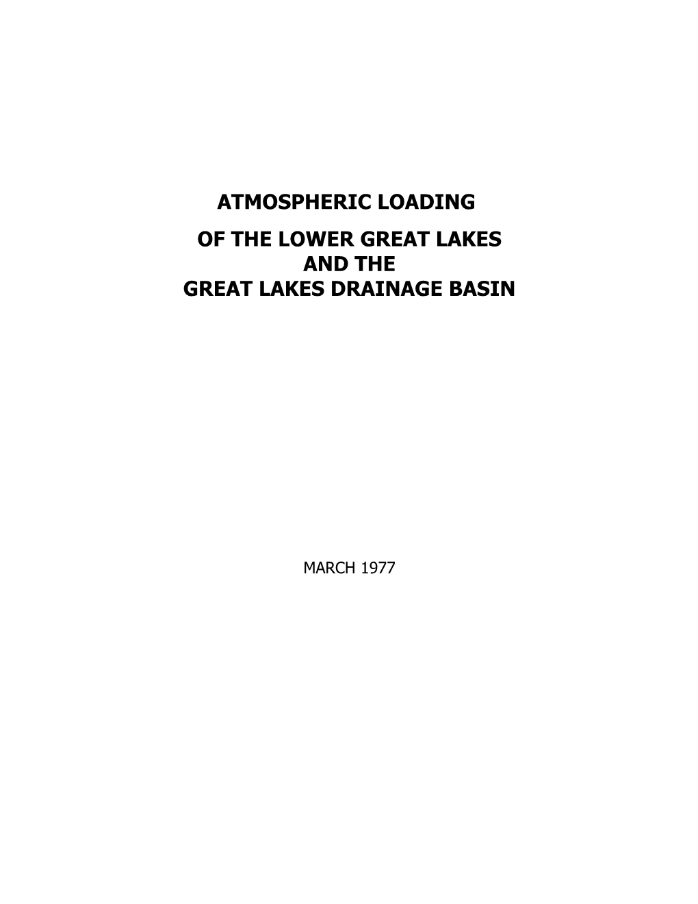 Atmospheric Loading of the Lower Great Lakes and the Great Lakes Drainage Basin