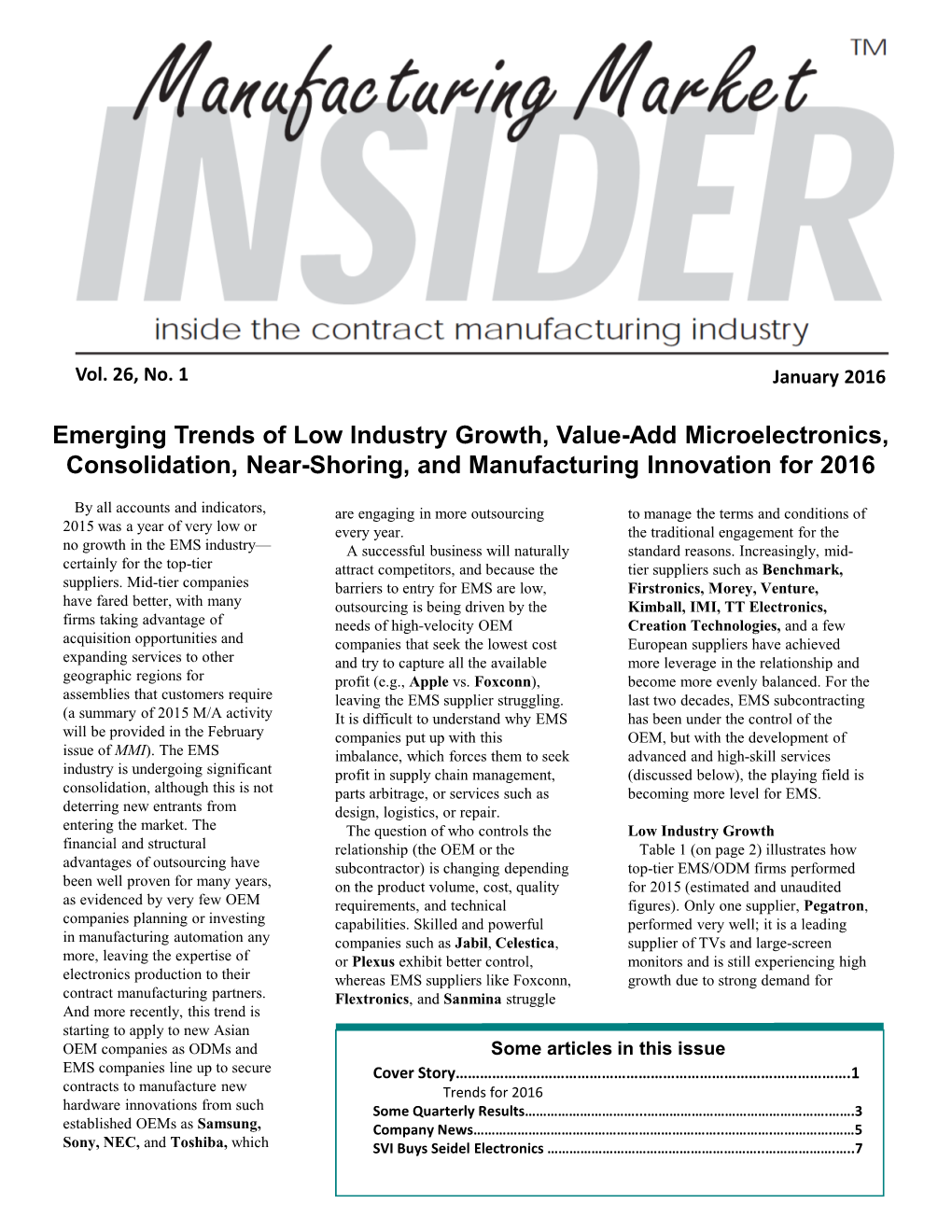 Emerging Trends of Low Industry Growth, Value-Add Microelectronics, Consolidation, Near-Shoring, and Manufacturing Innovation for 2016