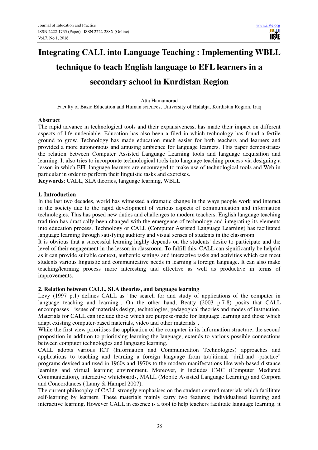 Integrating CALL Into Language Teaching : Implementing WBLL Technique to Teach English Language to EFL Learners in a Secondary School in Kurdistan Region