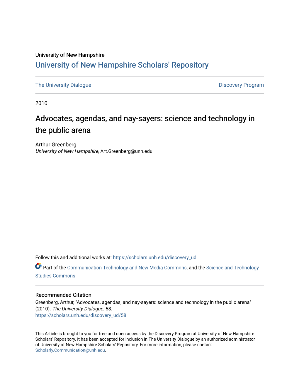 Advocates, Agendas, and Nay-Sayers: Science and Technology in the Public Arena