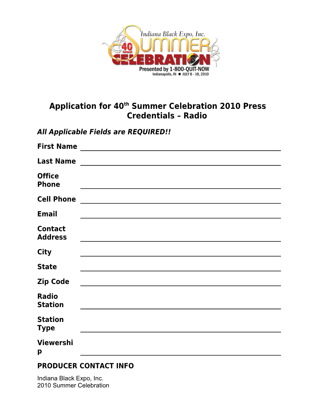 Application for 40Th Summer Celebration 2010 Press Credentials Radio