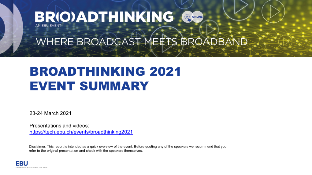 Broadthinking 2021 Event Summary