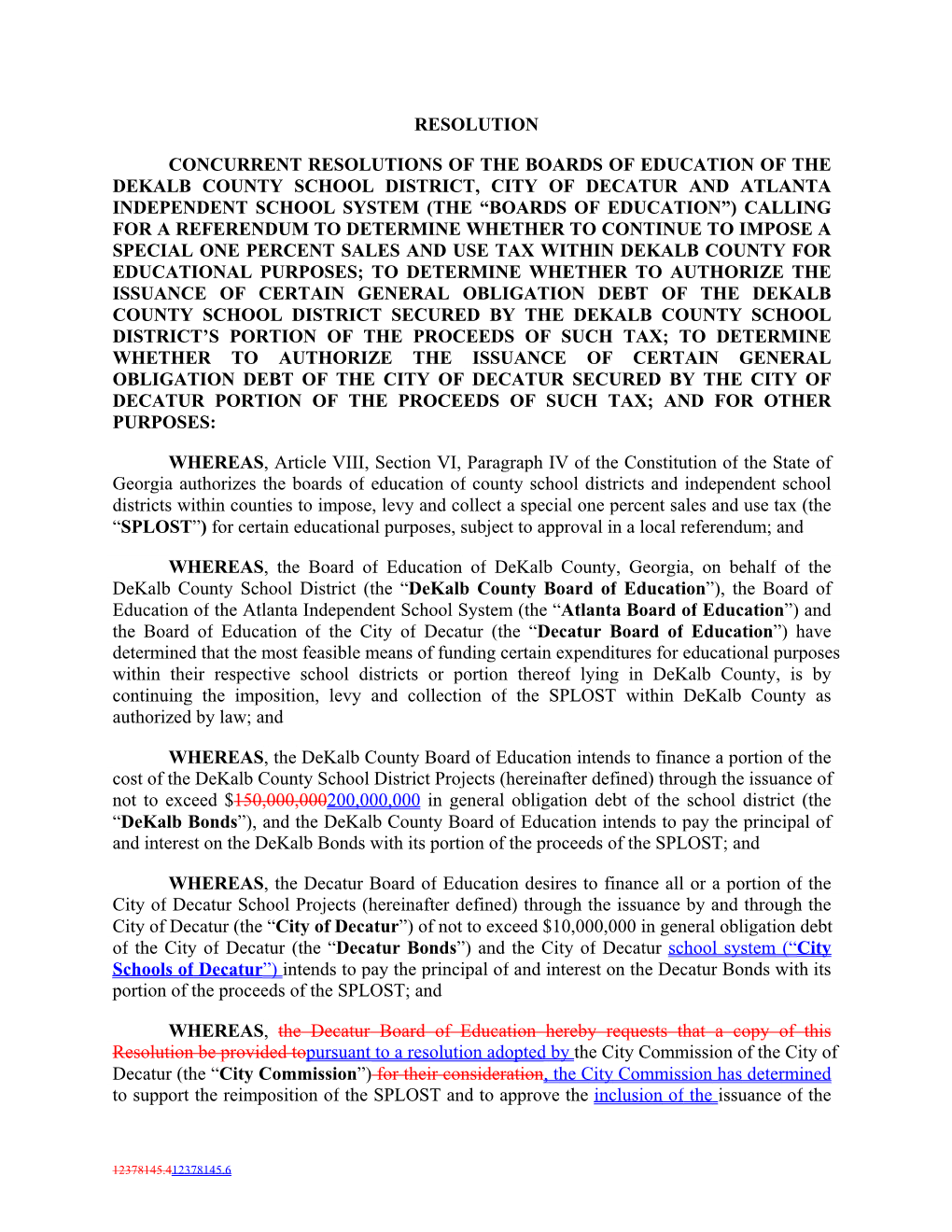 Resolution Concurrent Resolutions of the Boards of Education of the Dekalb County School District, City of Decatur and Atlanta I